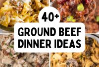 Beyond Basics 40 Plus Ground Beef Dinners Your Family Will Rave About