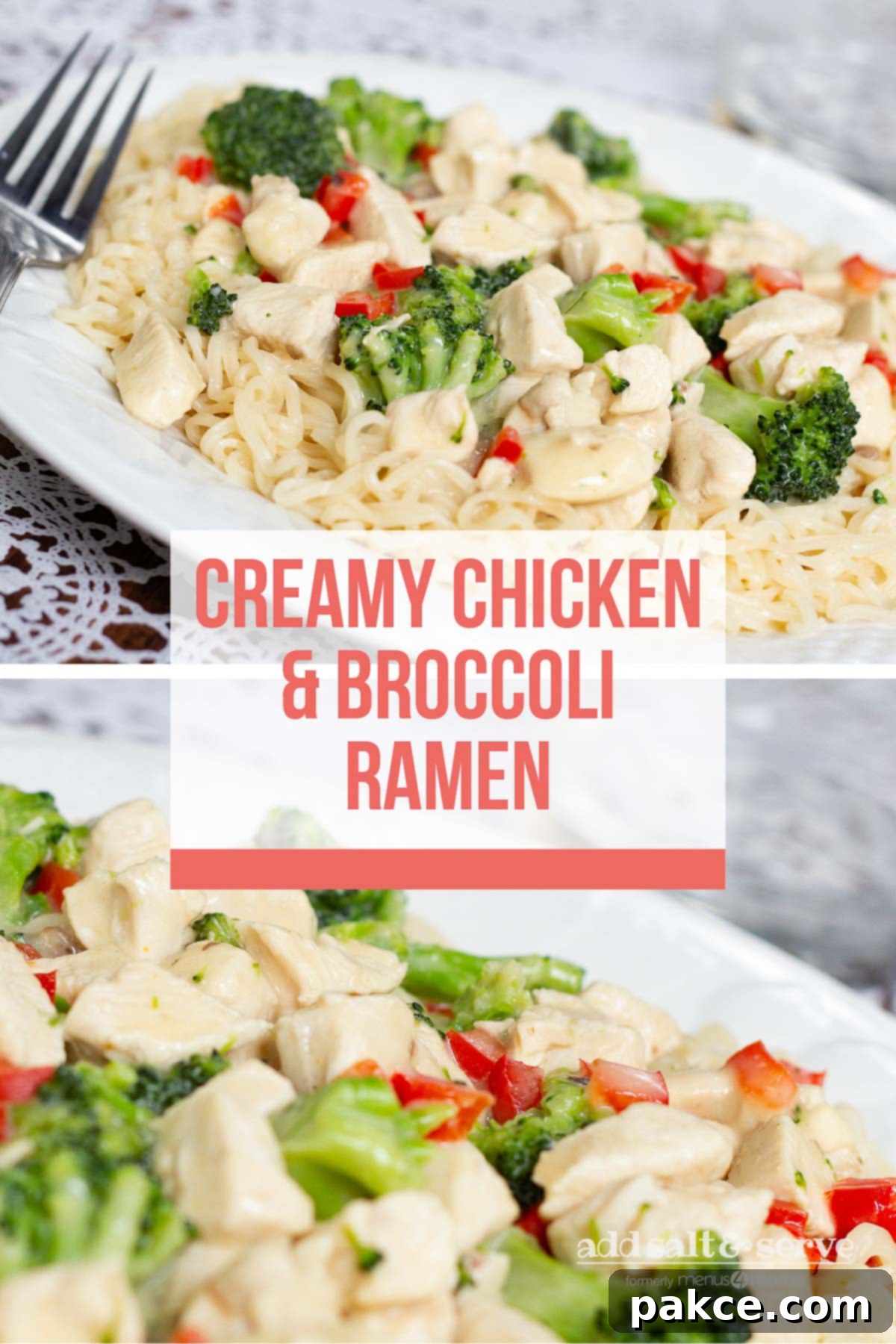 Composite image: Top is A plate with Creamy Chicken and Broccoli Ramen and a fork. Bottom is a closeup of Creamy Chicken and Broccoli Ramen. Text is Creamy Chicken & Broccoli Ramen - Add Salt & Serve logo