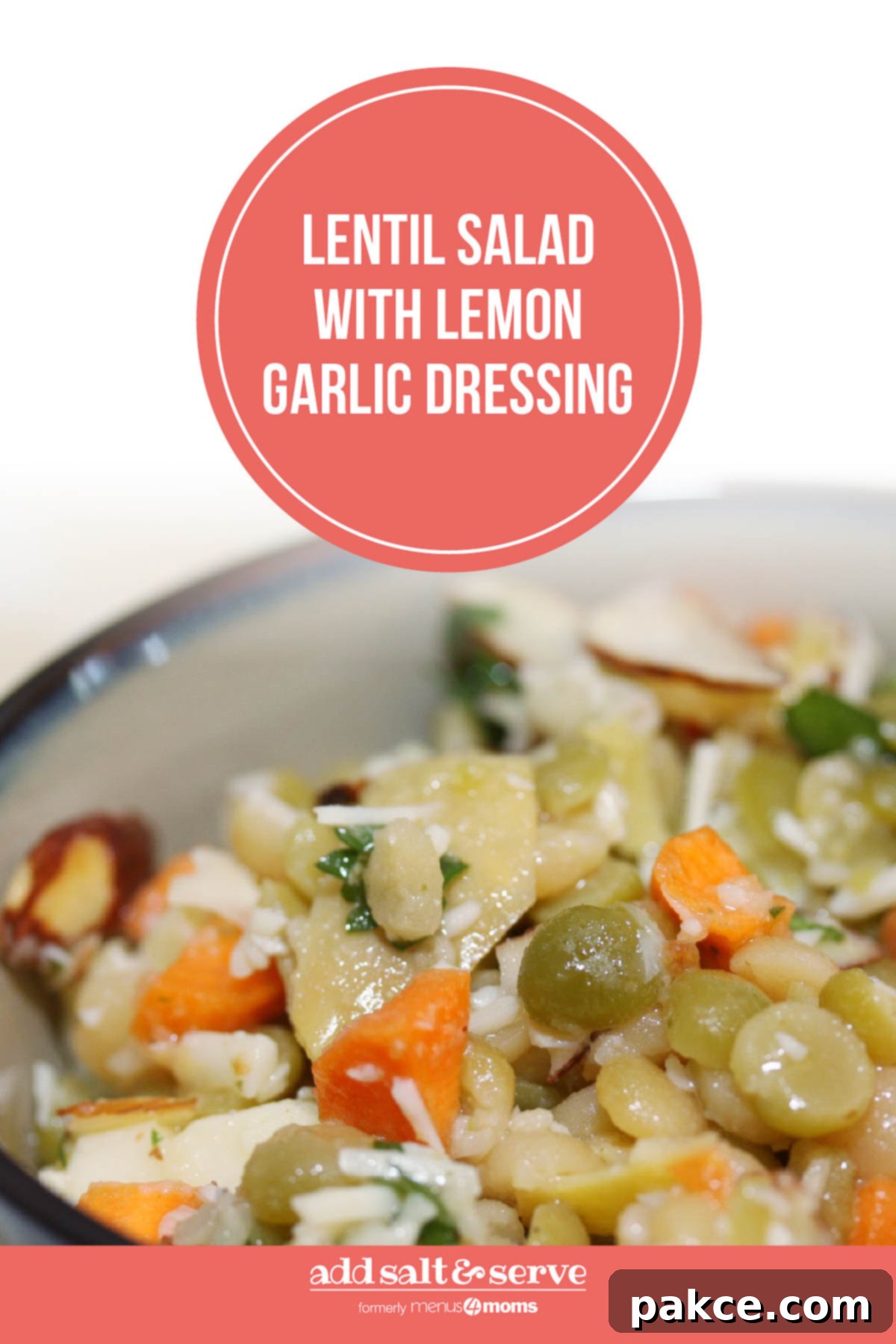 Lentils, carrots, artichokes, and almonds in a bowl topped with dressing and shredded parmesan cheese, garnished with parsley; text Lentil Salad with Lemon Garlic Dressing - Add Salt & Serve logo