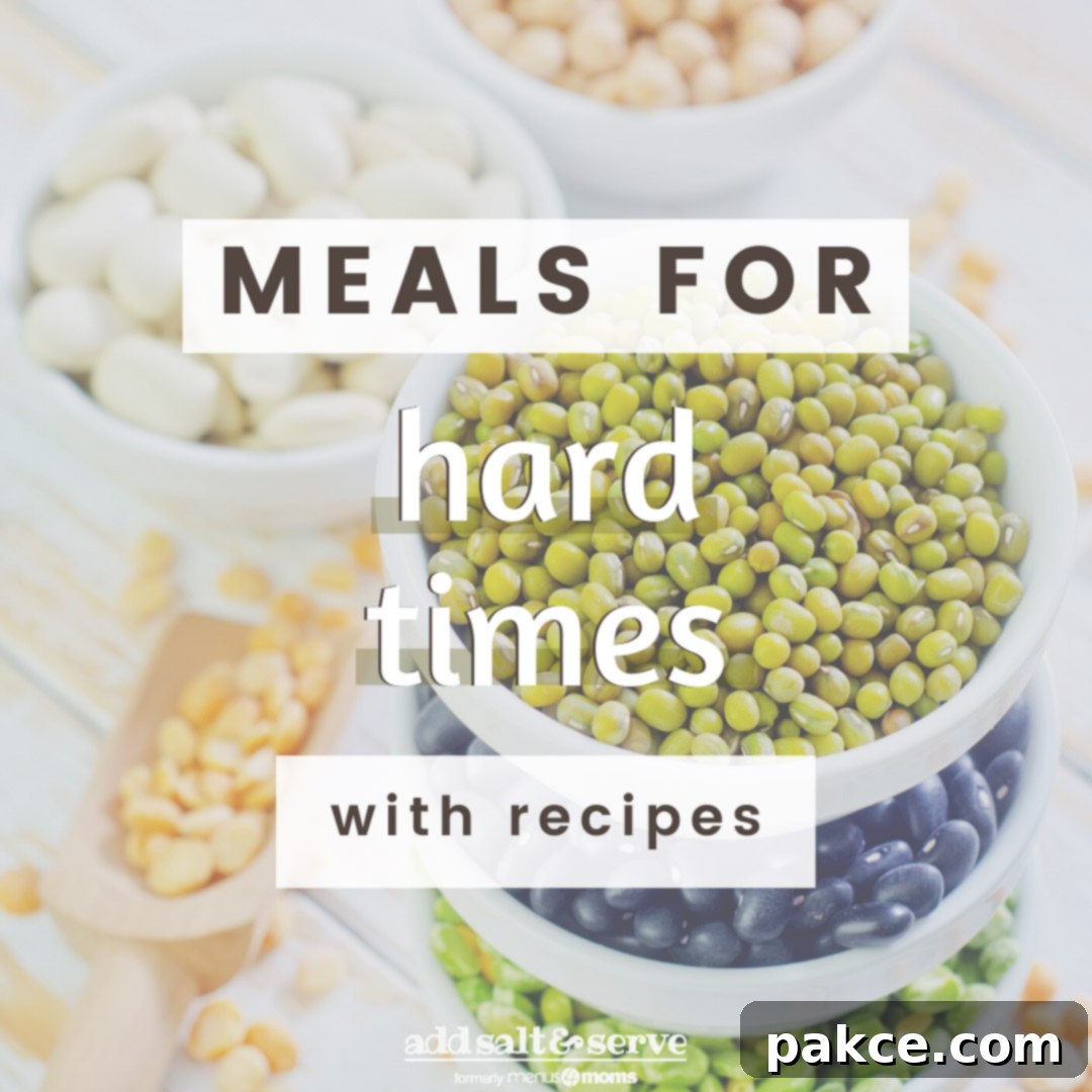 dried legumes with text Meals for Hard Times with recipes - Add Salt & Serve (Formerly Menus4Moms)