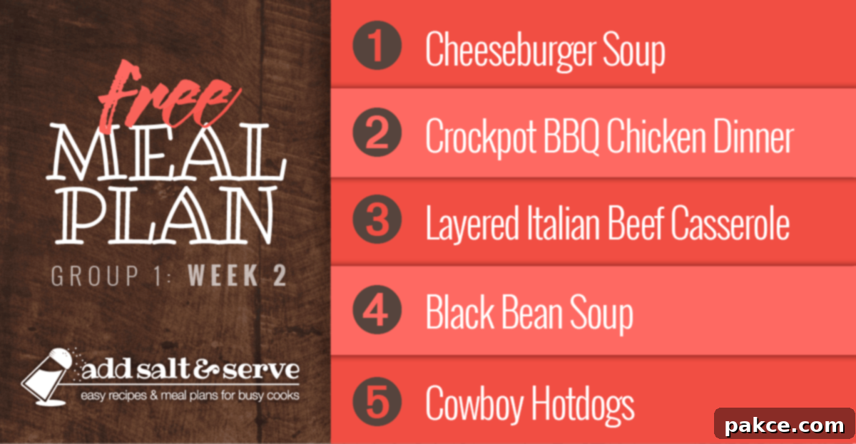 A colorful collage showcasing Week 2's delicious meals: Hearty Cheeseburger Soup, Slow Cooker BBQ Chicken, Savory Layered Italian Beef Casserole, Flavorful Black Bean Soup, and Fun Cowboy Hotdogs.