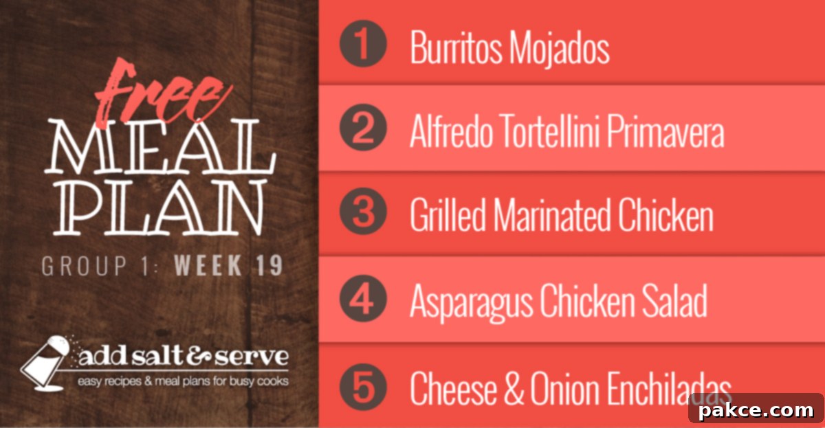 A vibrant collage showcasing the delicious meals for Week 19: Burritos Mojados, Alfredo Tortellini Primavera, Grilled Marinated Chicken, Asparagus Chicken Pecan Salad, and Cheese & Onion Enchiladas.