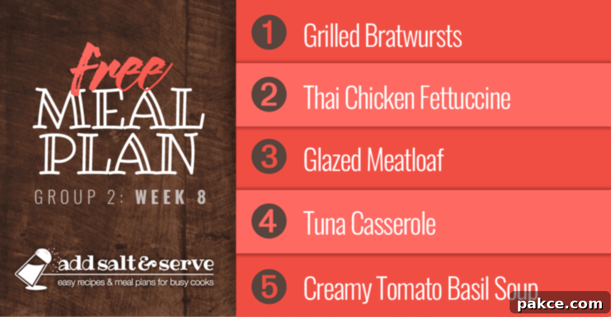 Meal Plan for Week 8 (Group 2): Grilled Bratwursts, Thai Chicken Fettuccine, Glazed Meatloaf, Tuna Casserole, Creamy Tomato Basil Soup