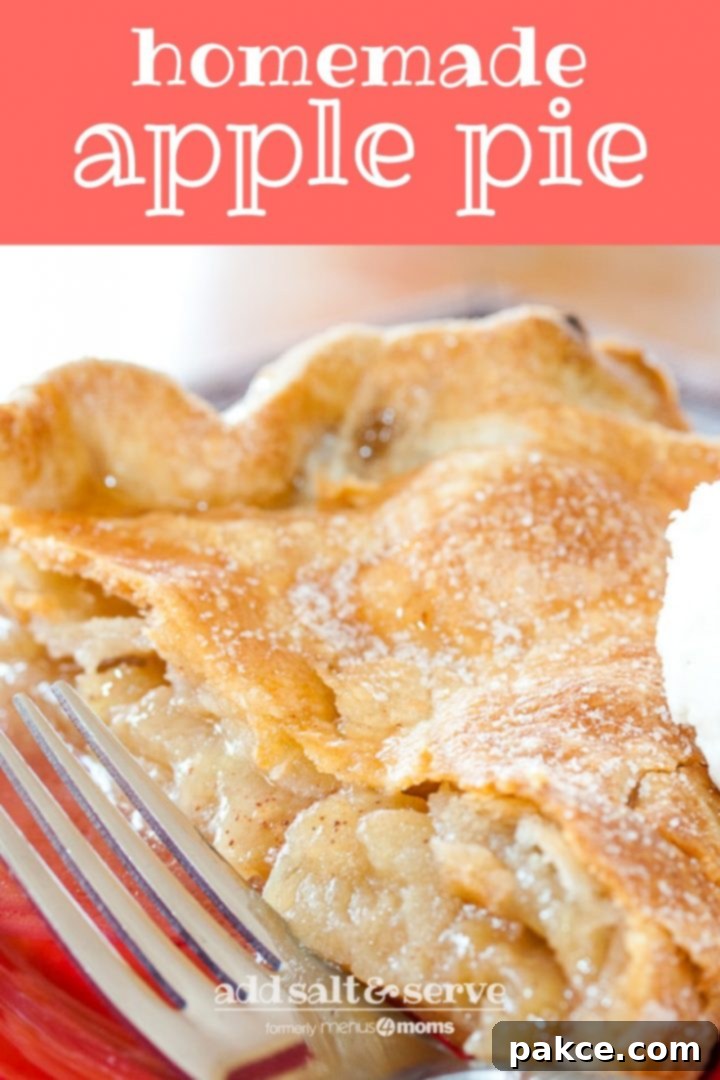 homemade-apple-pie-pin-2-min Slice of apple pie with top crust and a scoop of vanilla ice cream with a fork and text homemade apple pie Add Salt & Serve