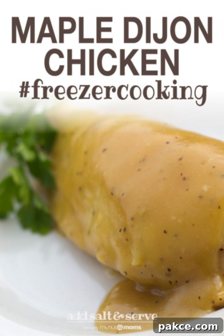 White plate with chicken breast topped with a Dijon sauce. Text maple dijon chicken #freezercooking add salt & serve formerly menus4moms