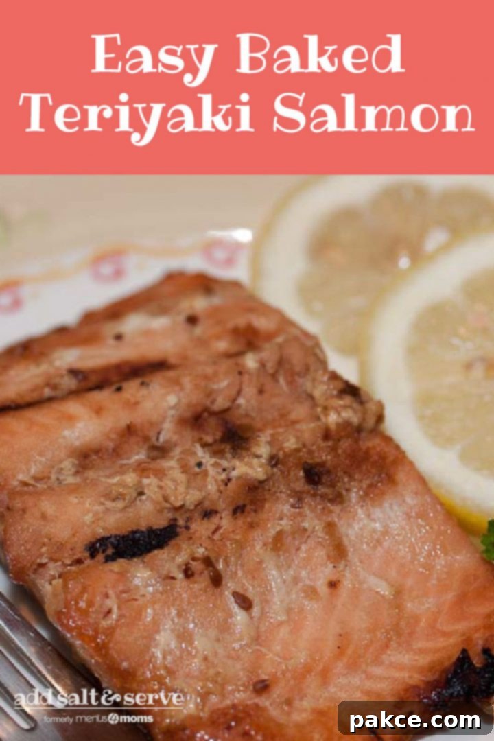 Easy Baked Salmon Teriyaki 3 Pieces of cooked salmon on a white plate with a fork, garnished with two lemon slices. Text Easy Baked Teriyaki Salmon Add Salt & Serve formerly Menus4Moms