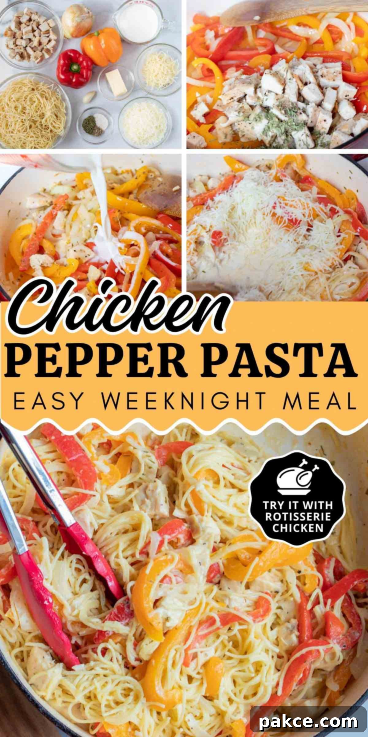 Chicken Pepper Pasta Composite image showing preparation stages of creamy chicken pepper pasta and the finished recipe in the pan with text 'Creamy Chicken Pepper Pasta (Easy Weeknight Meal) - Try it with rotisserie chicken.'